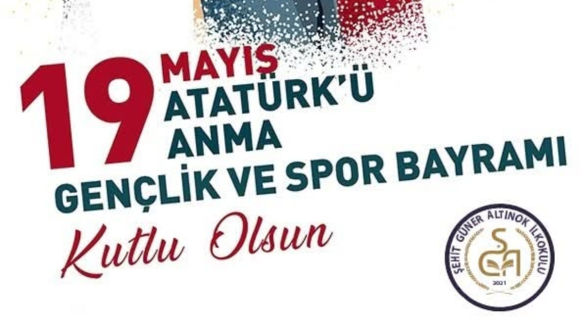 19 MAYIS GENÇLİK VE SPOR BAYRAMI COŞKUYLA KUTLANDI.